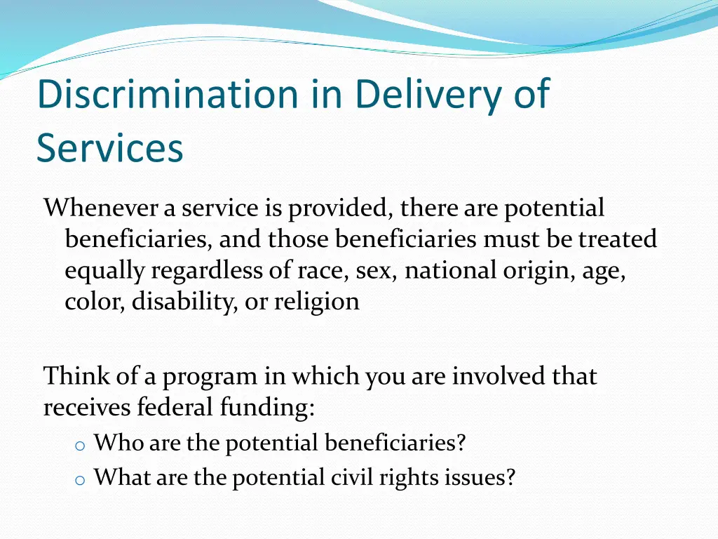 discrimination in delivery of services