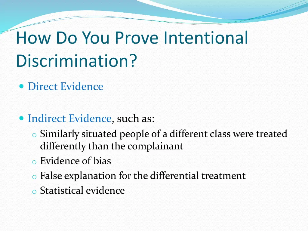 how do you prove intentional discrimination