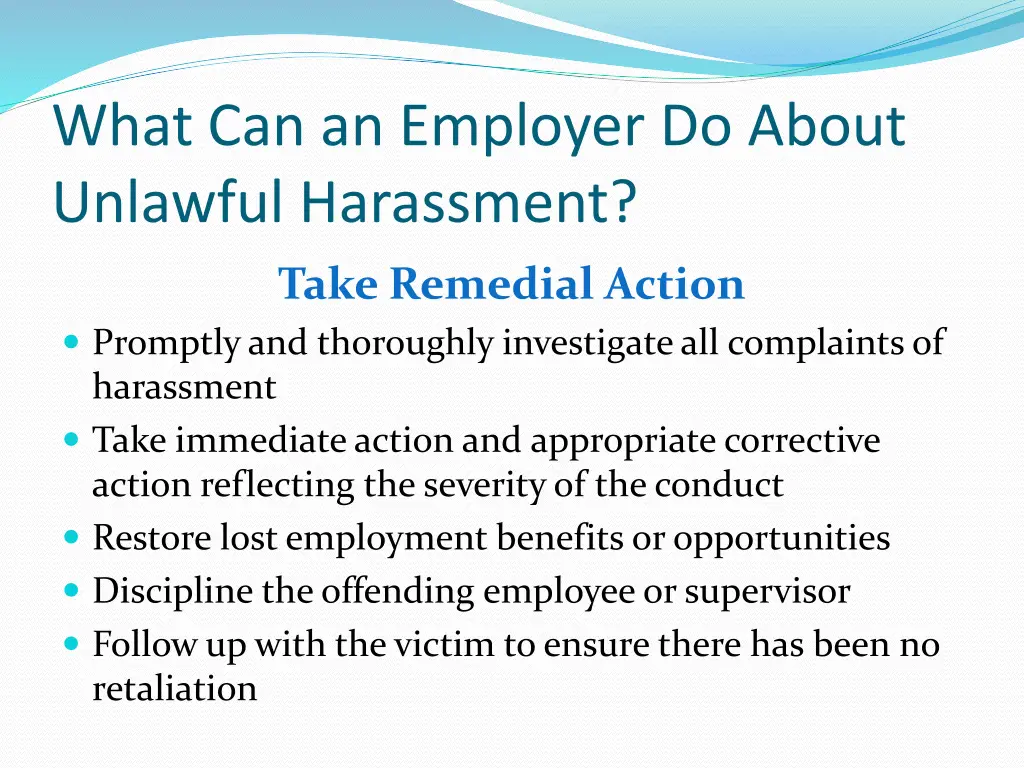 what can an employer do about unlawful harassment 1