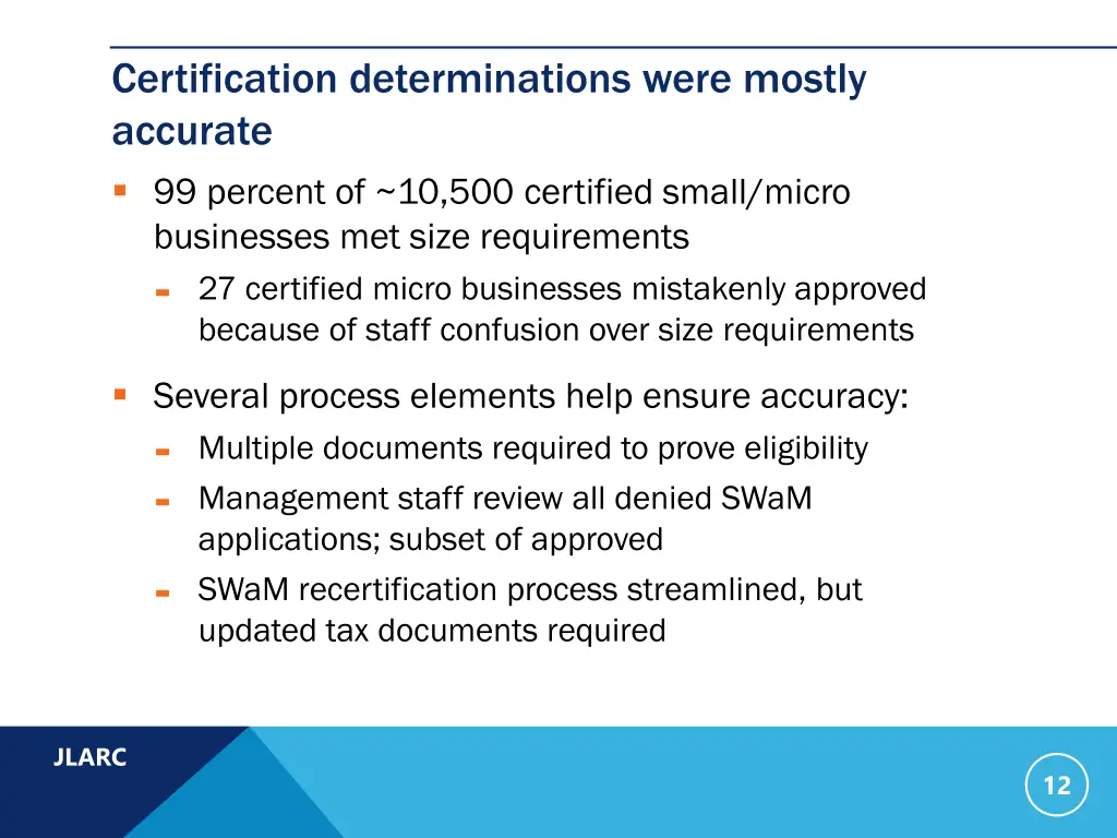 certification determinations were mostly accurate