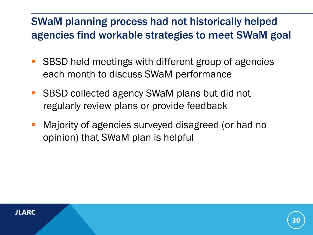 swam planning process had not historically helped