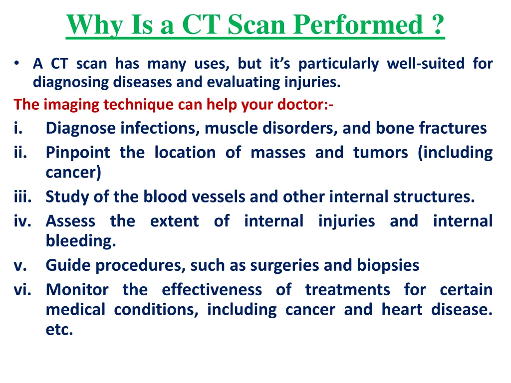 why is a ct scan performed