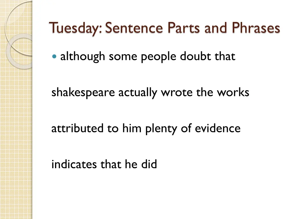 tuesday sentence parts and phrases