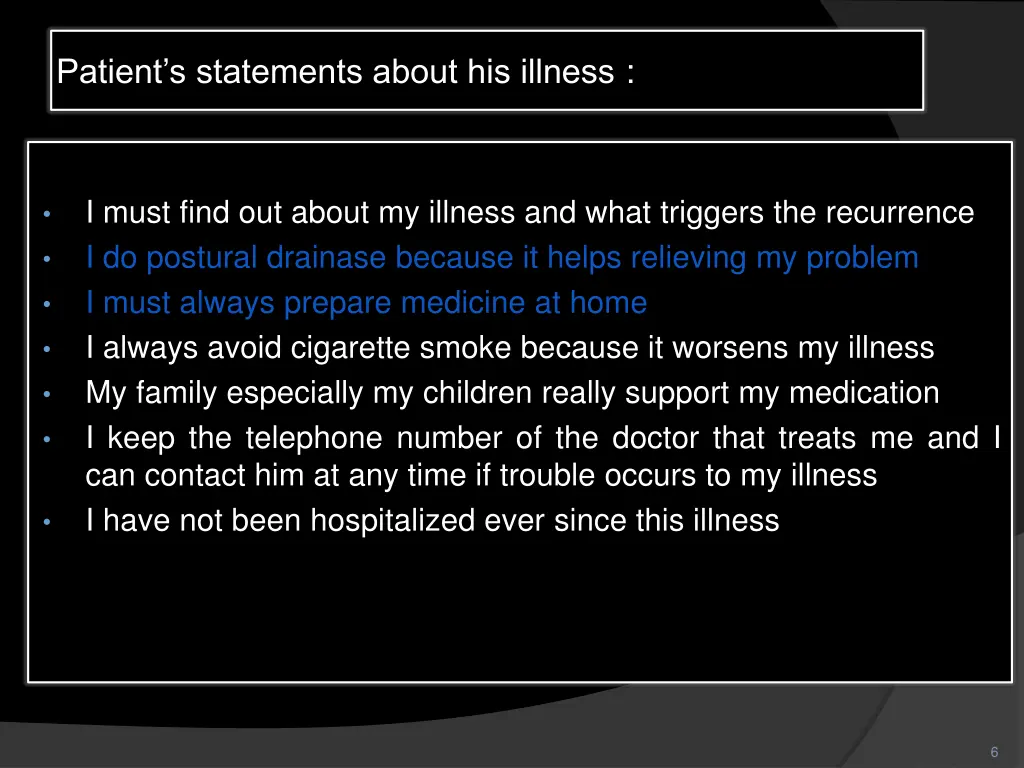 patient s statements about his illness