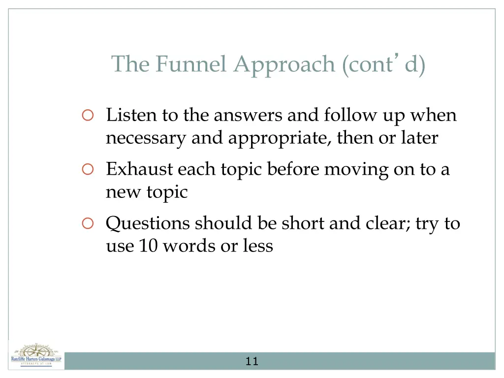 the funnel approach cont d 1