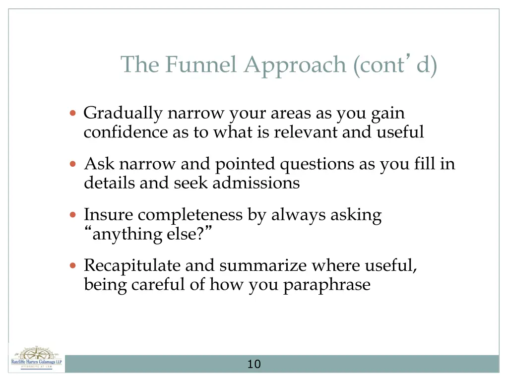 the funnel approach cont d