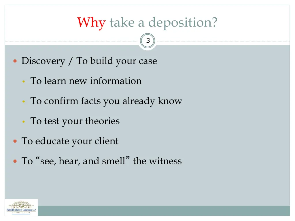 why take a deposition