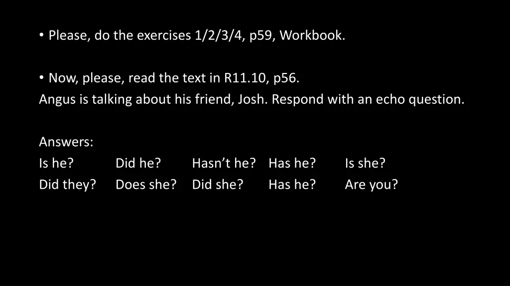 please do the exercises 1 2 3 4 p59 workbook