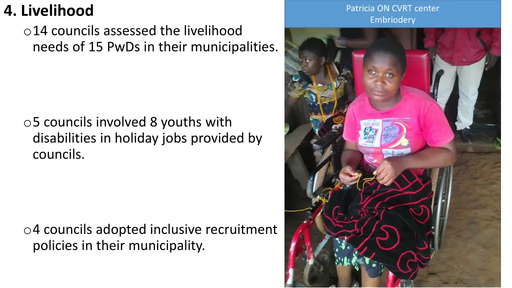 4 livelihood o 14 councils assessed