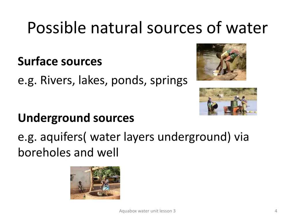 possible natural sources of water