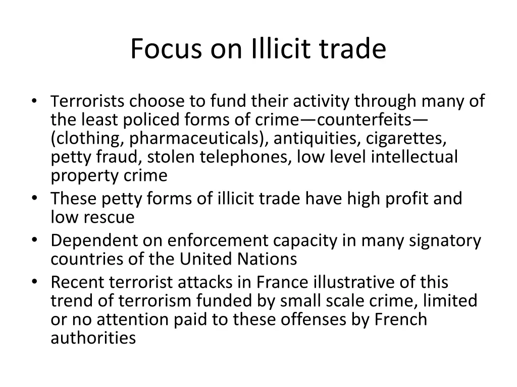 focus on illicit trade