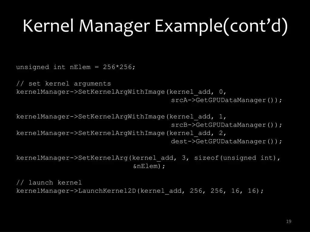 kernel manager example cont d