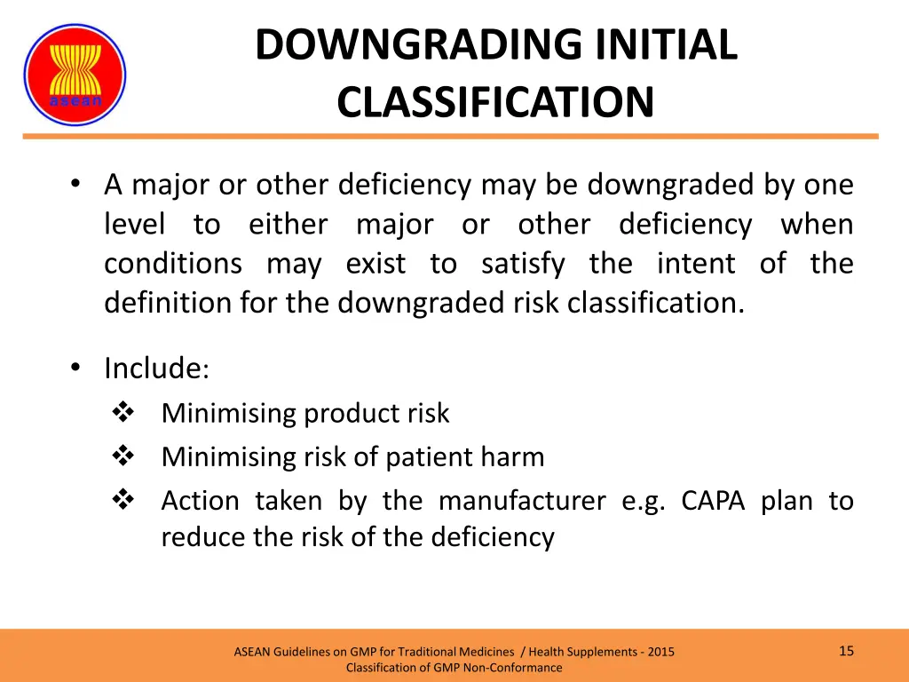 downgrading initial classification