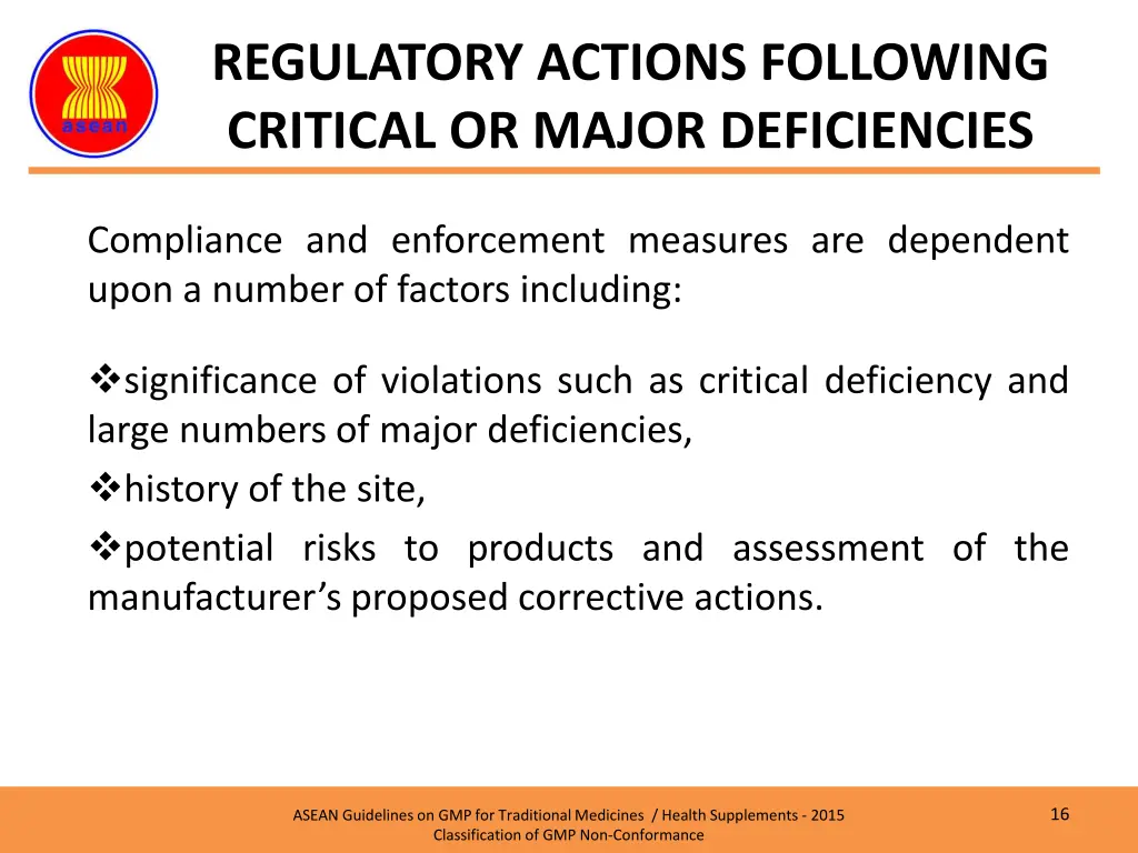 regulatory actions following critical or major