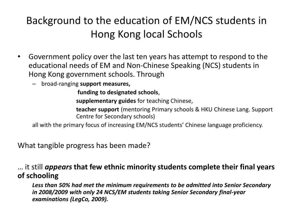 background to the education of em ncs students