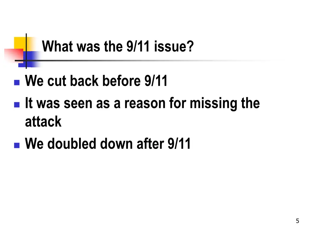 what was the 9 11 issue