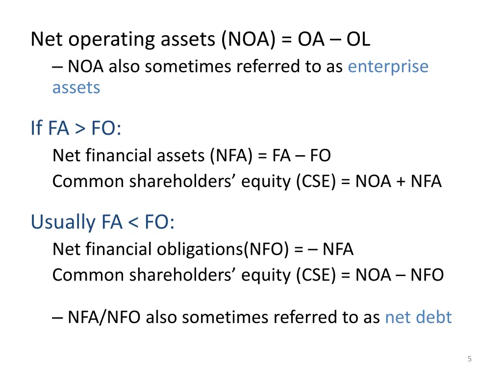 net operating assets noa oa ol noa also sometimes