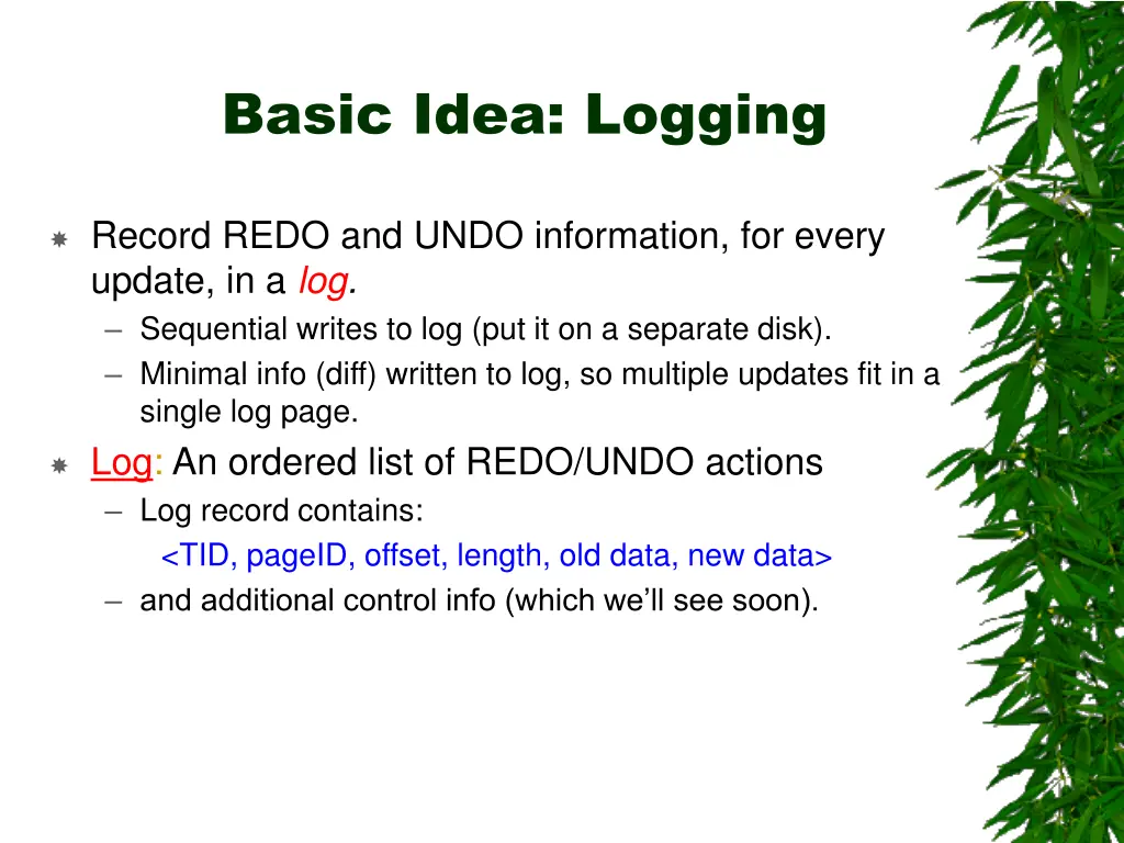 basic idea logging