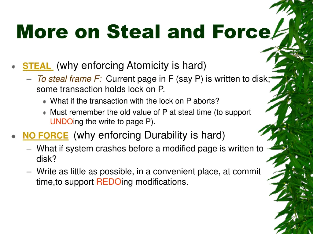 more on steal and force