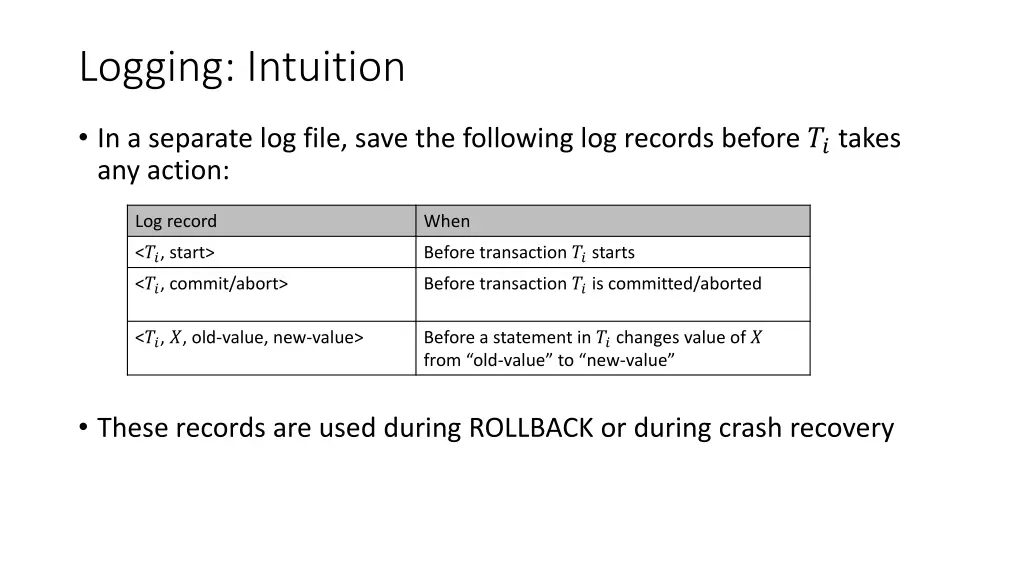 logging intuition