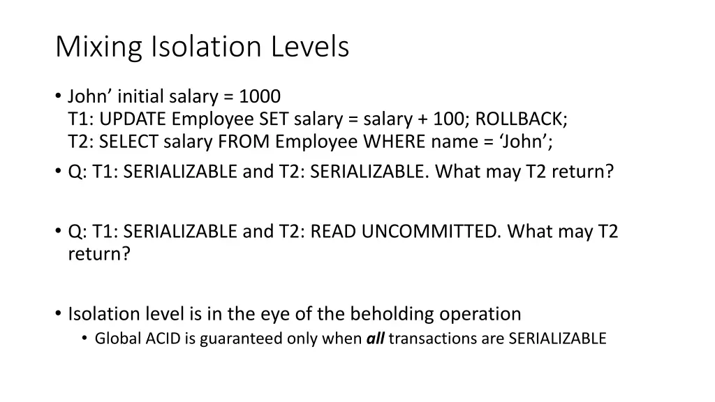 mixing isolation levels