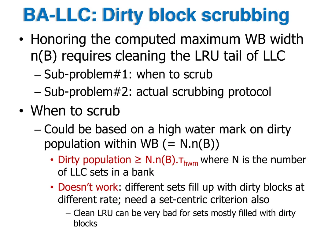 ba llc dirty block scrubbing honoring