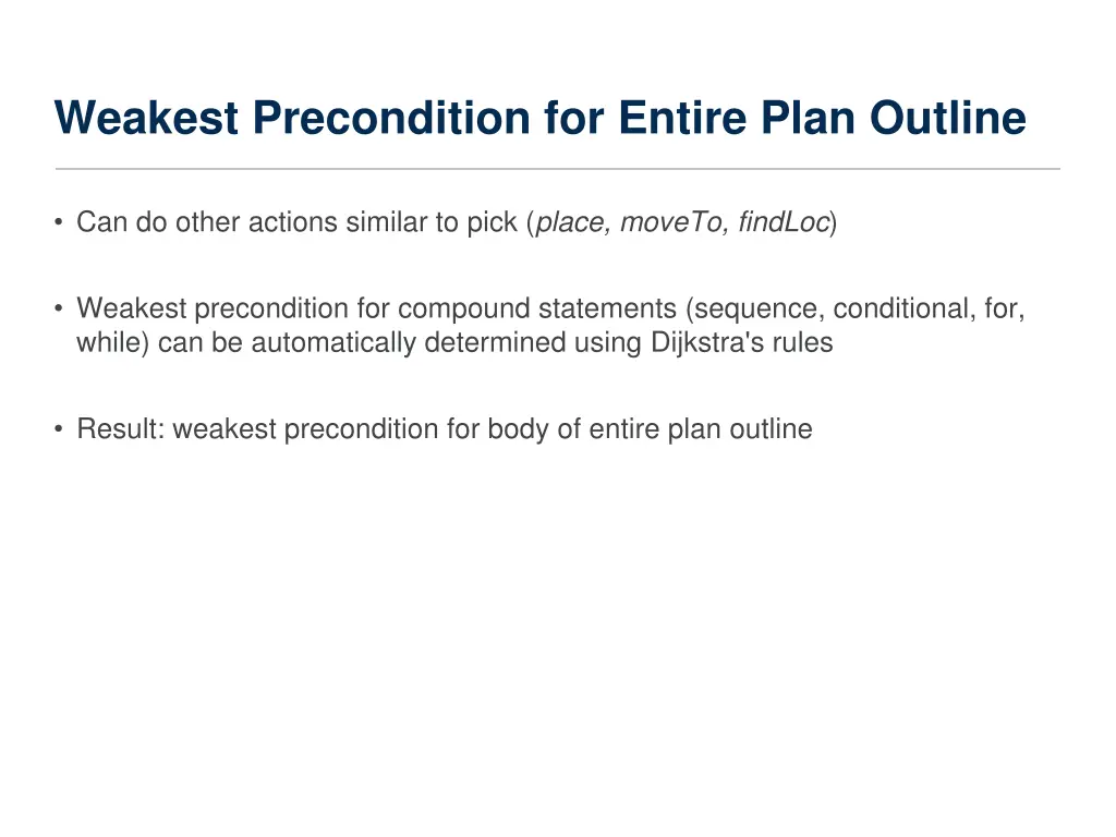 weakest precondition for entire plan outline