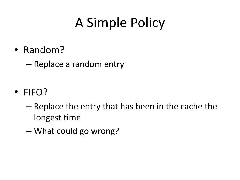 a simple policy