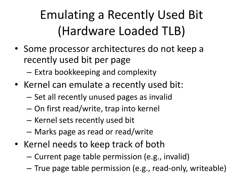 emulating a recently used bit hardware loaded