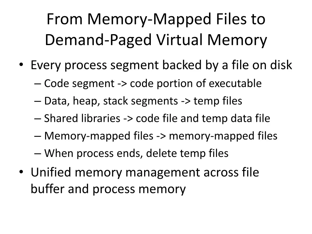 from memory mapped files to demand paged virtual