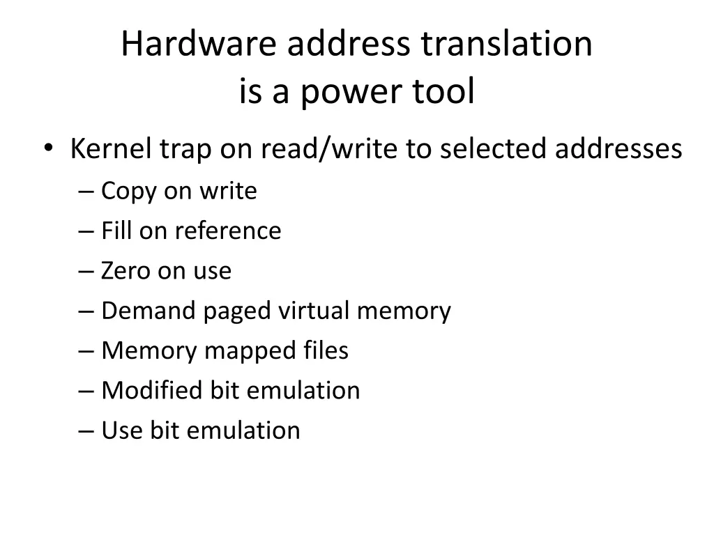 hardware address translation is a power tool