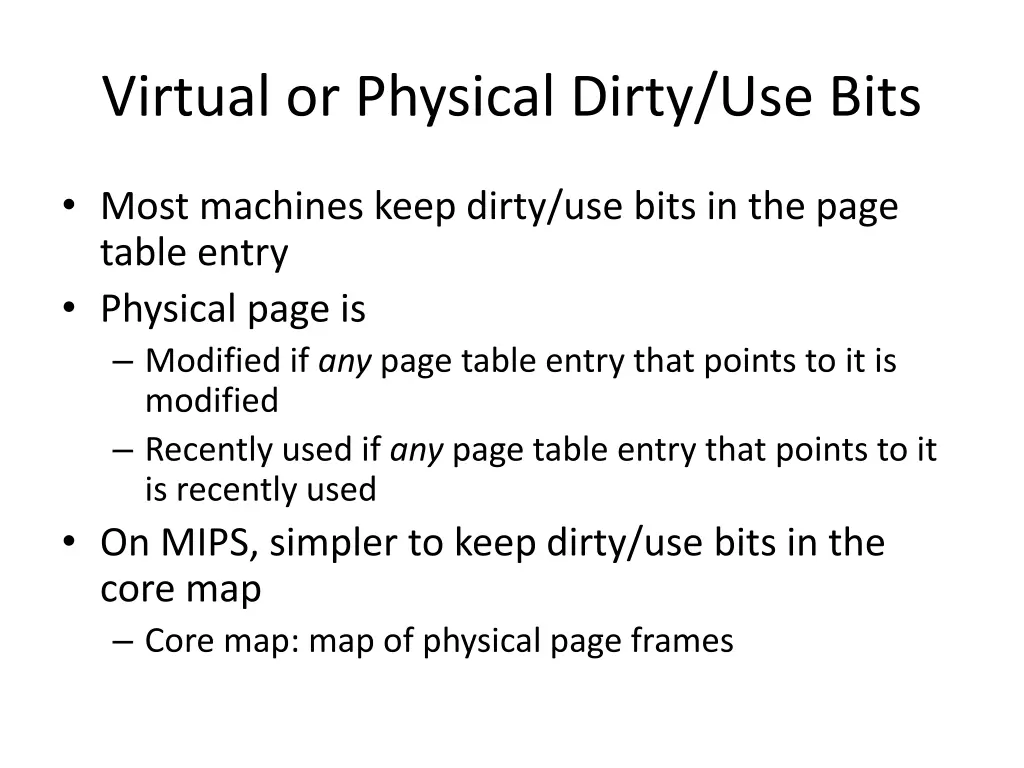 virtual or physical dirty use bits