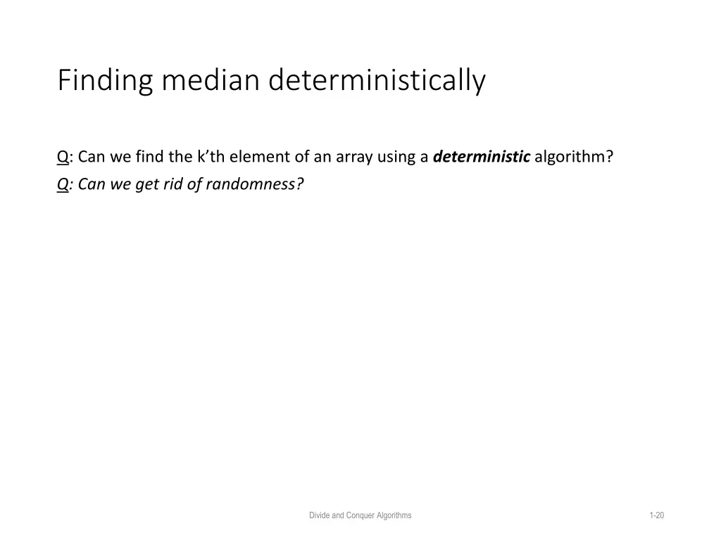 finding median deterministically