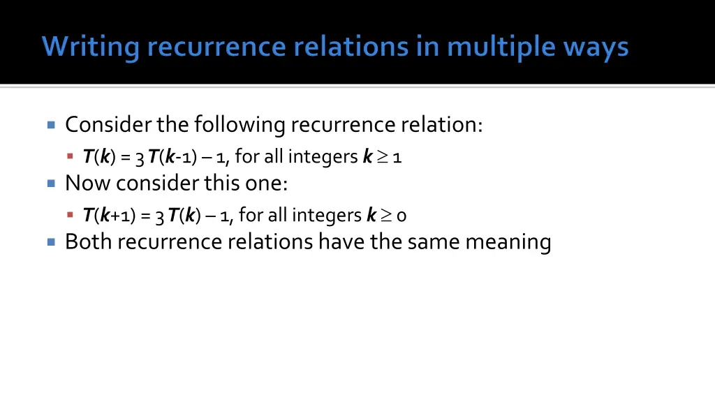 consider the following recurrence relation