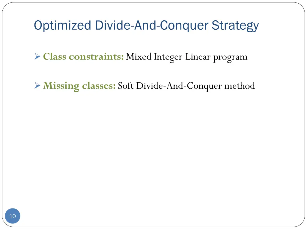 optimized divide and conquer strategy