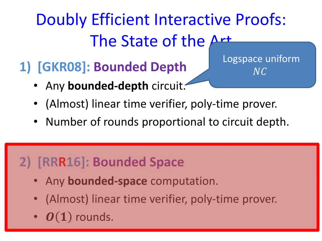 doubly efficient interactive proofs the state