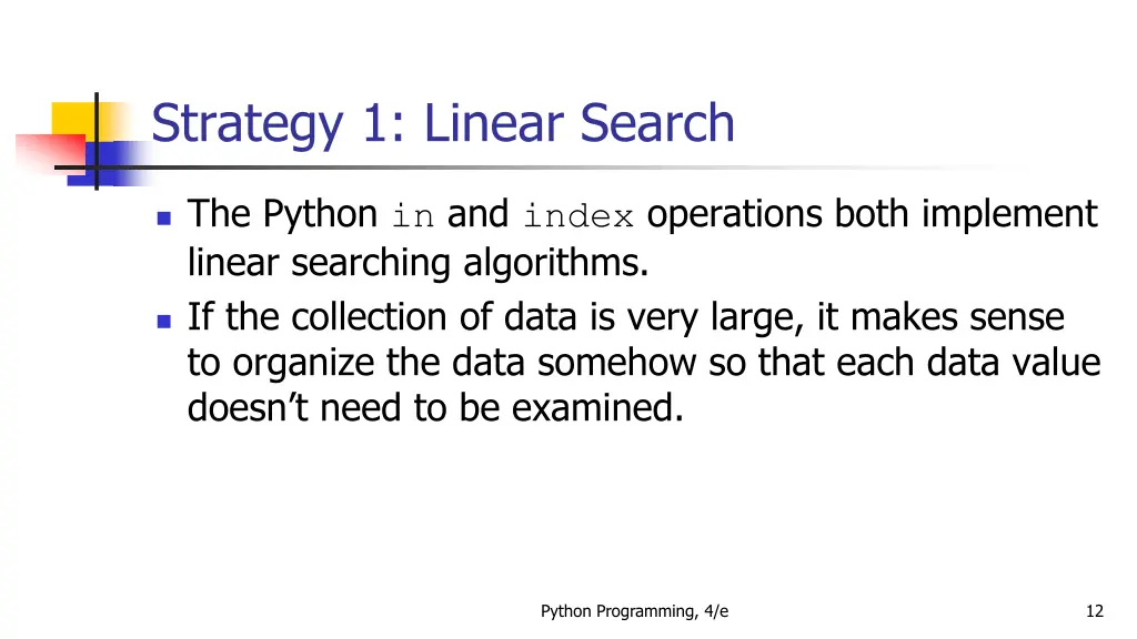 strategy 1 linear search 2