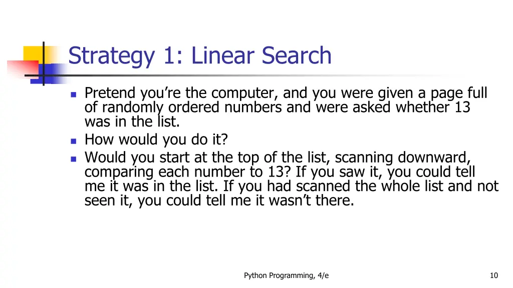 strategy 1 linear search