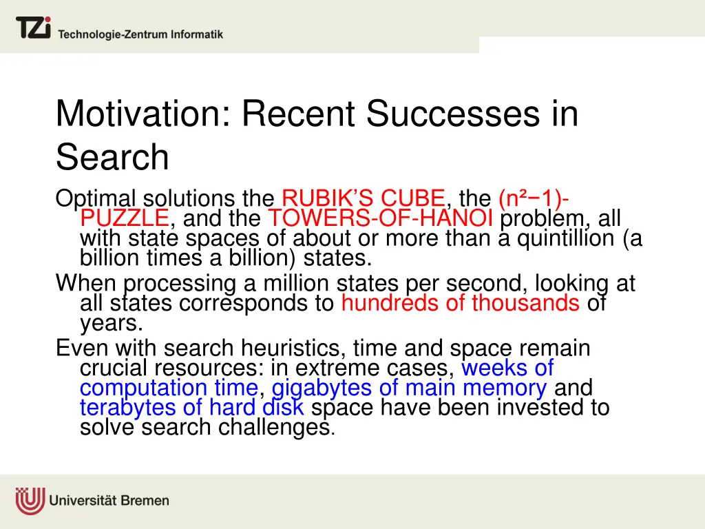 motivation recent successes in search optimal