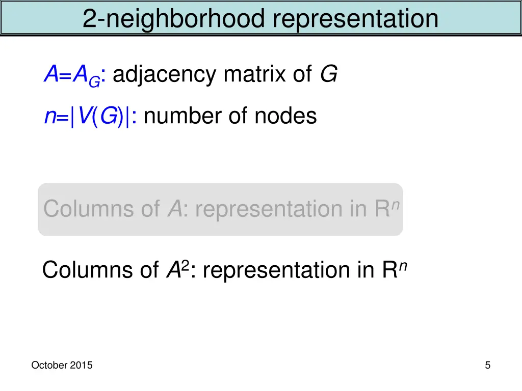 2 neighborhood representation