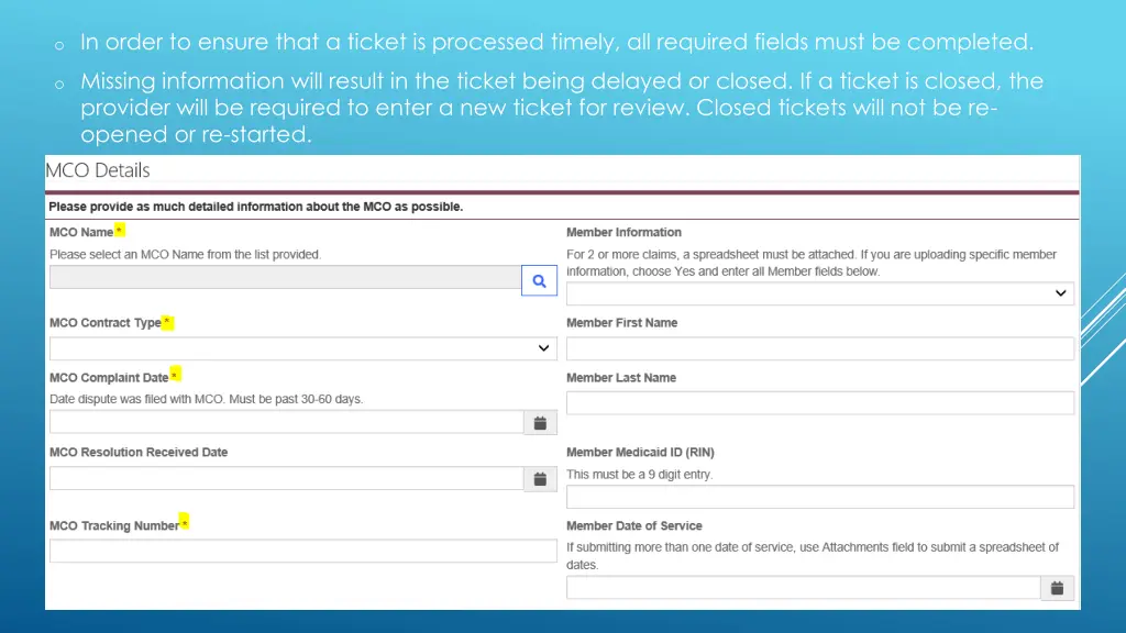 o in order to ensure that a ticket is processed