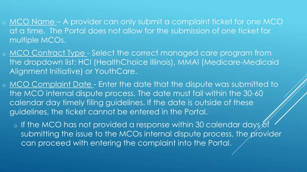 o mco name a provider can only submit a complaint