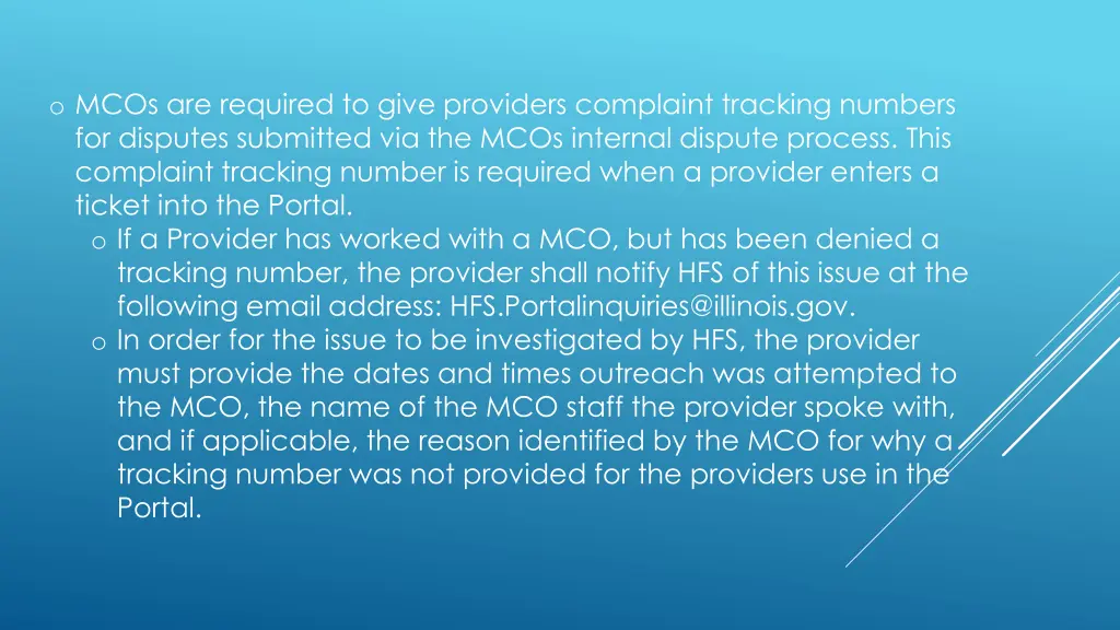 o mcos are required to give providers complaint