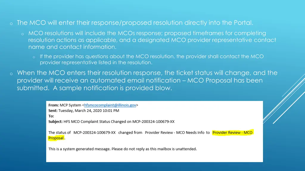 o the mco will enter their response proposed