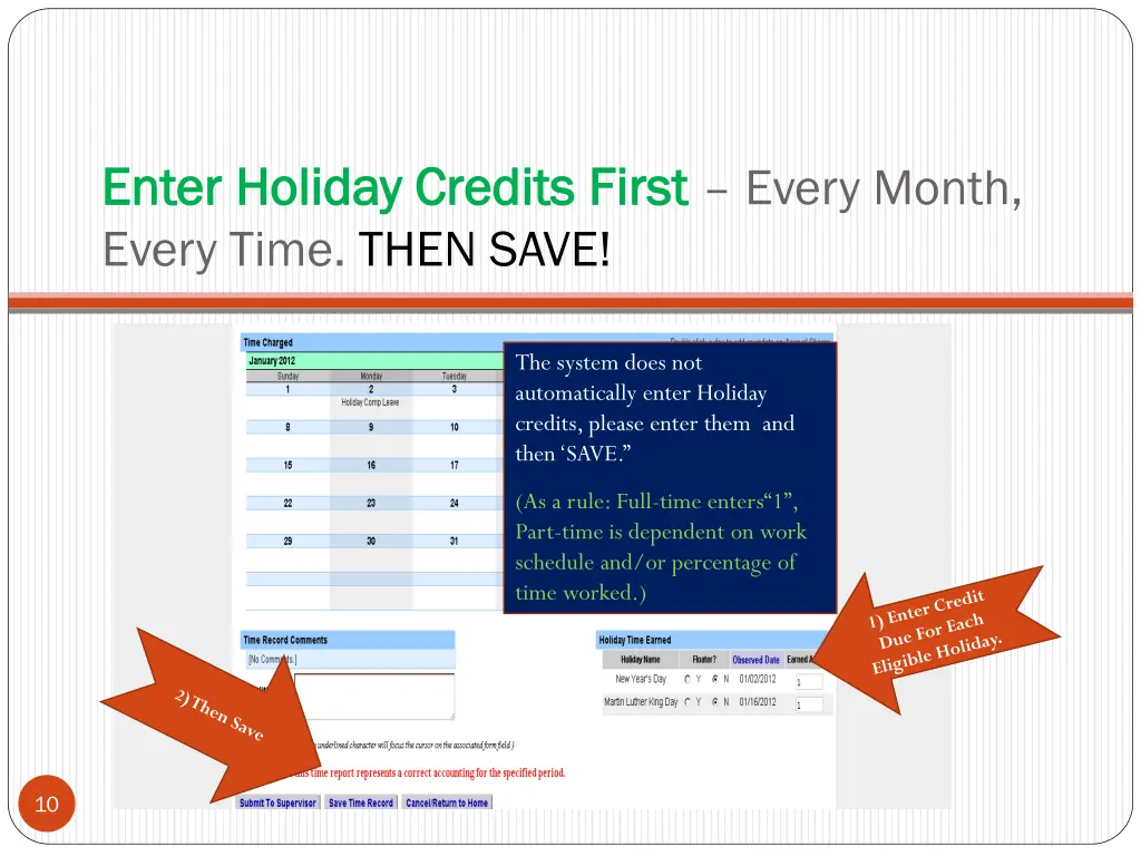 enter holiday credits first enter holiday credits