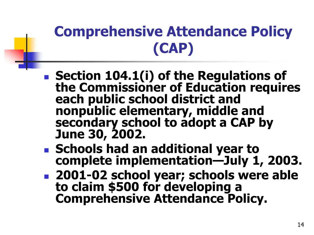 comprehensive attendance policy cap