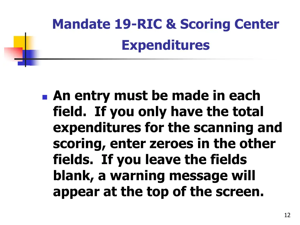 mandate 19 ric scoring center expenditures