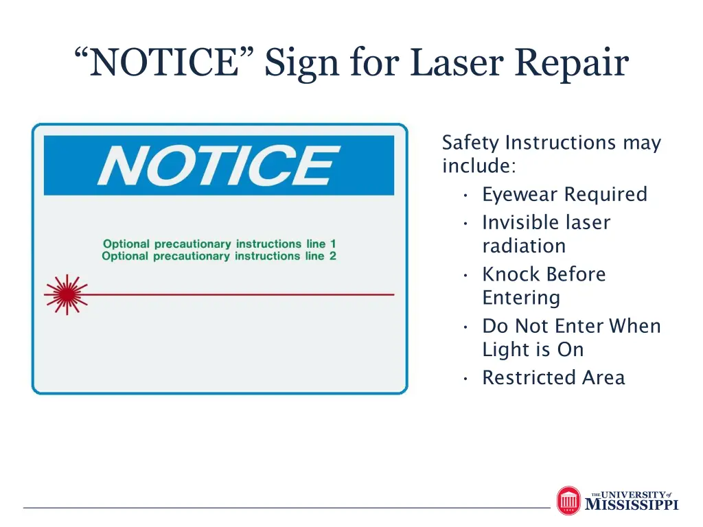 notice sign for laser repair