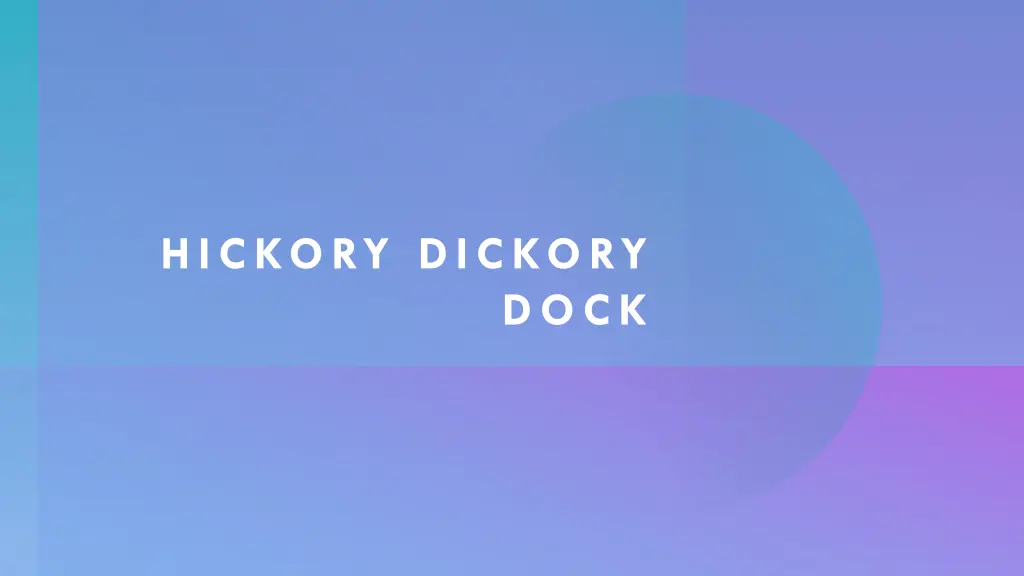 hickory dickory 1