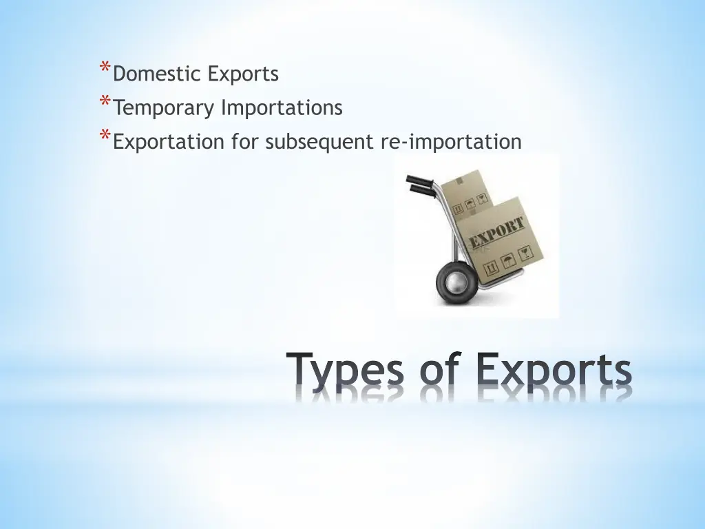 domestic exports temporary importations